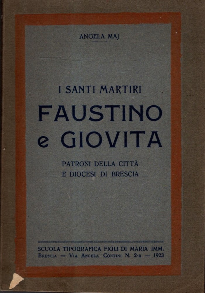 SANTI MARTIRI FAUSTINO E GIOVITA PATRONI DELLA CITTA' E DIOCESI …