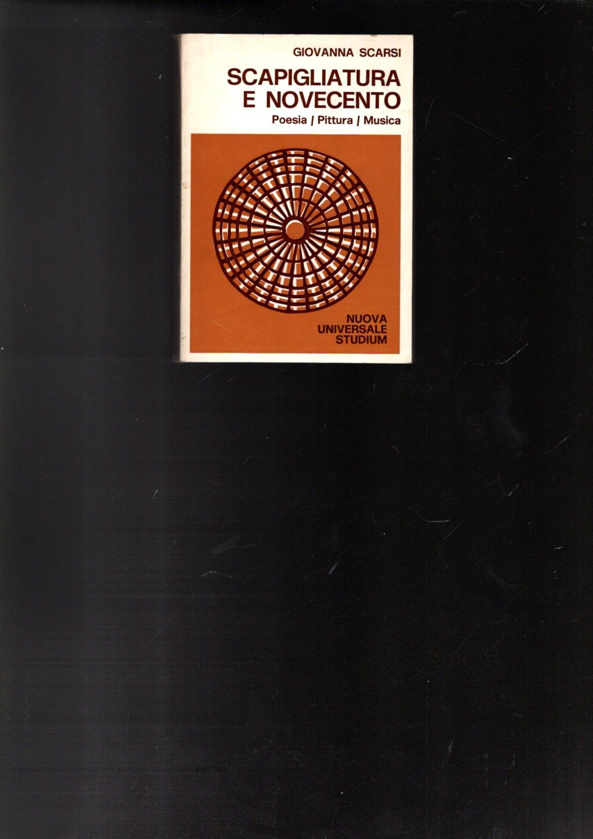 SCAPIGLIATURA E NOVECENTO (POESIA-PITTURA-MUSICA)