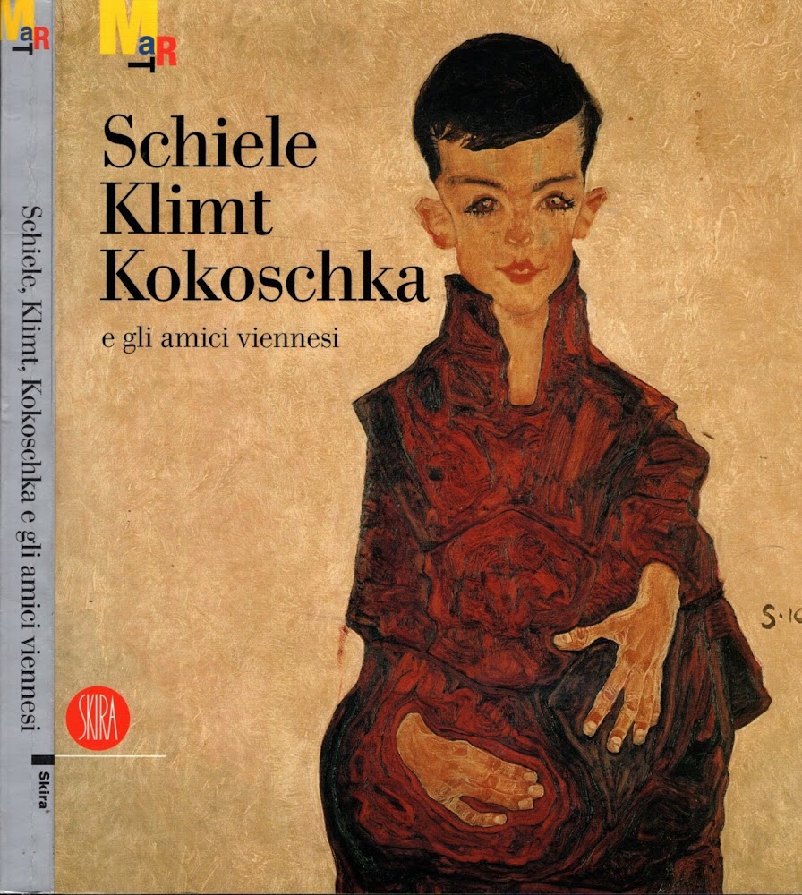 Schiele, Klimt, Kokoschka e gli amici viennesi. Catalgo della mostra …