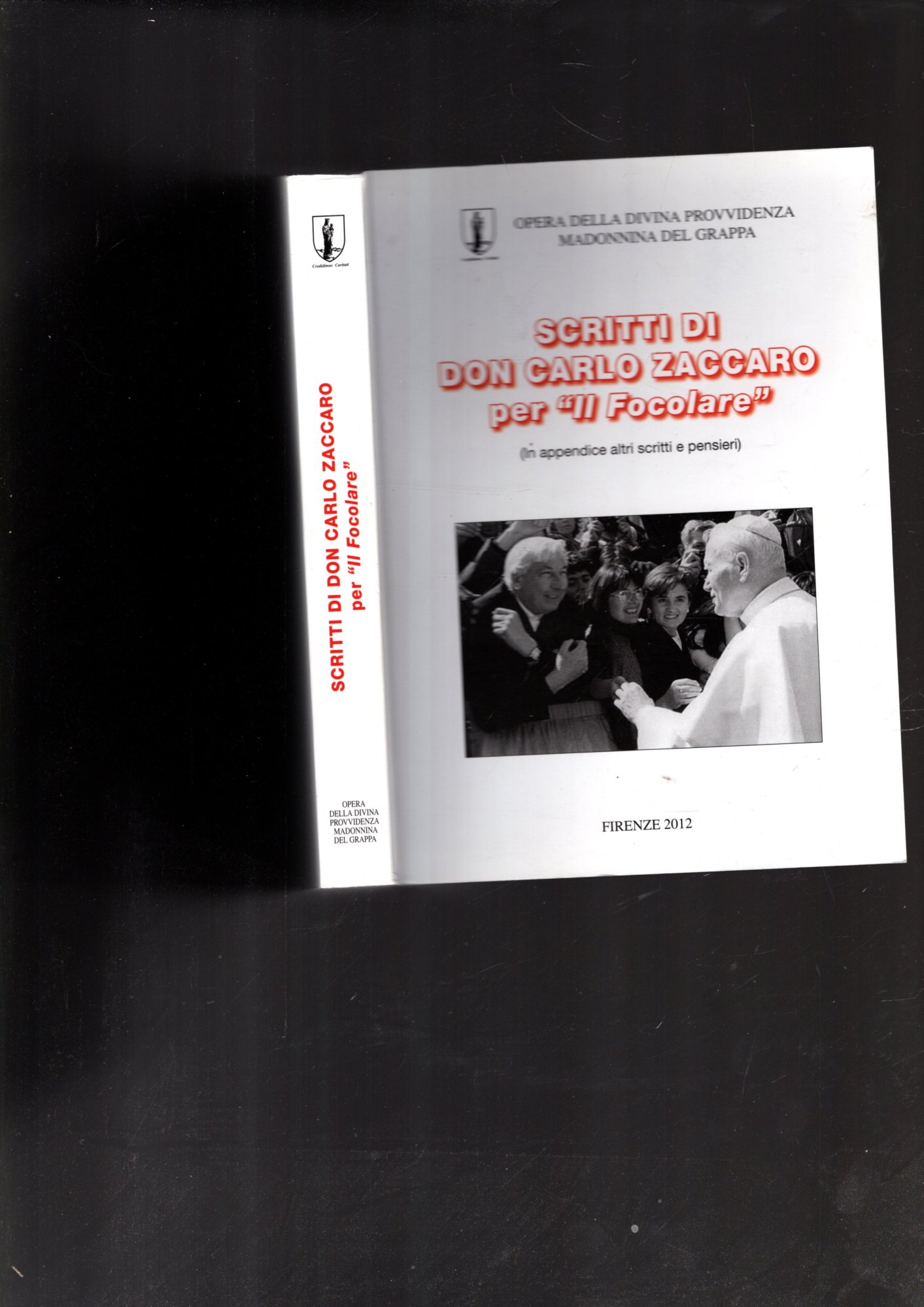 SCRITTI DI DON CARLO ZACCARO PER "IL FOCOLARE"