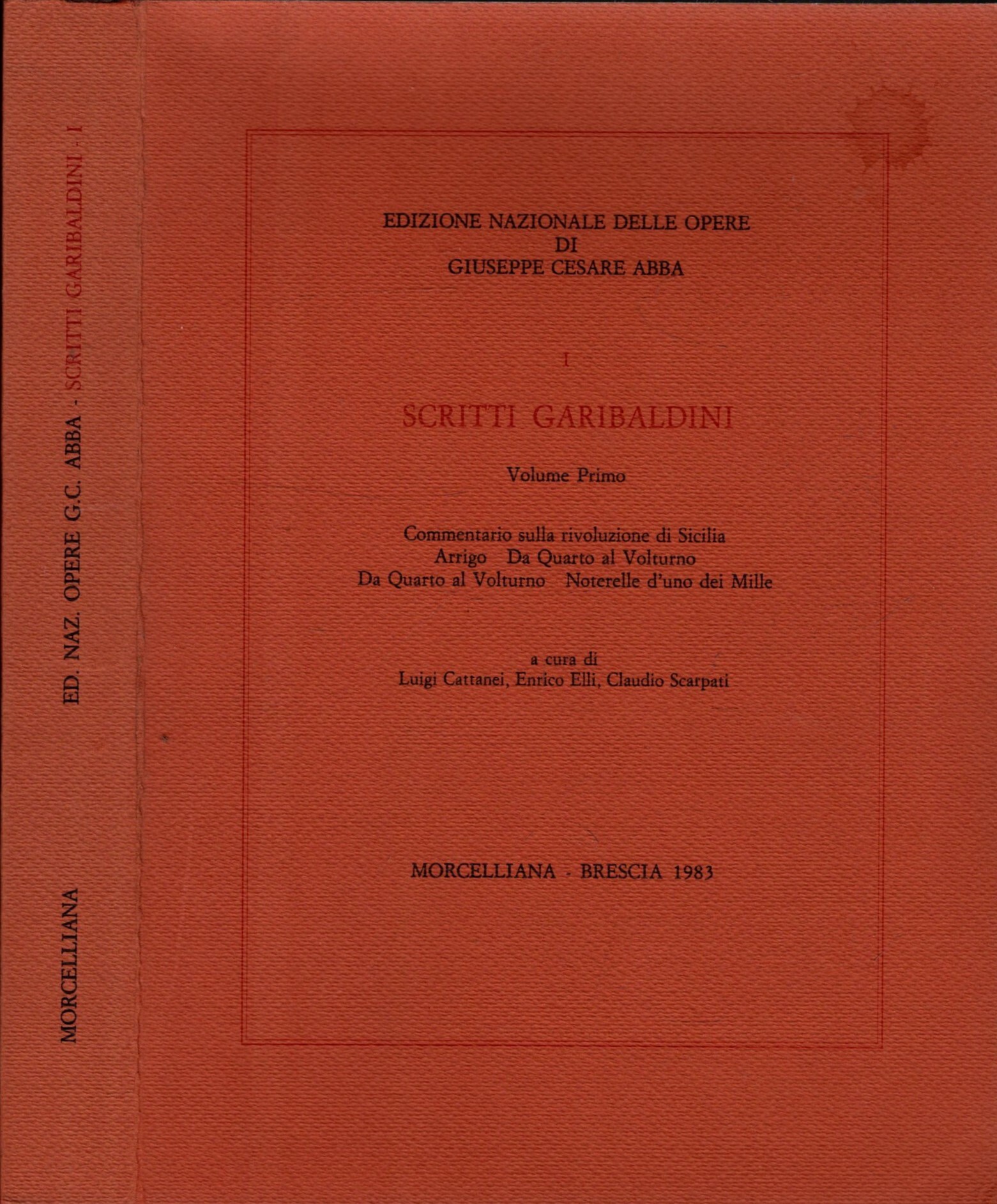 SCRITTI GARIBALDINI VOL. 1