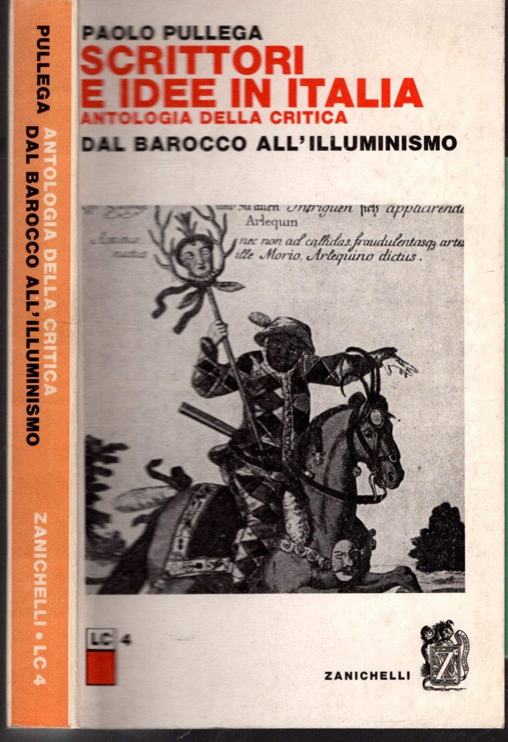 SCRITTORI E IDEE IN ITALIA ANTOLOGIA DELLA CRITICA DAL BAROCCO …