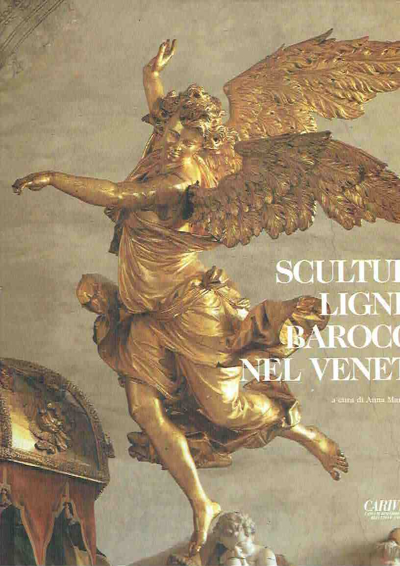 SCULTURA LIGNEA BAROCCA NEL VENETO