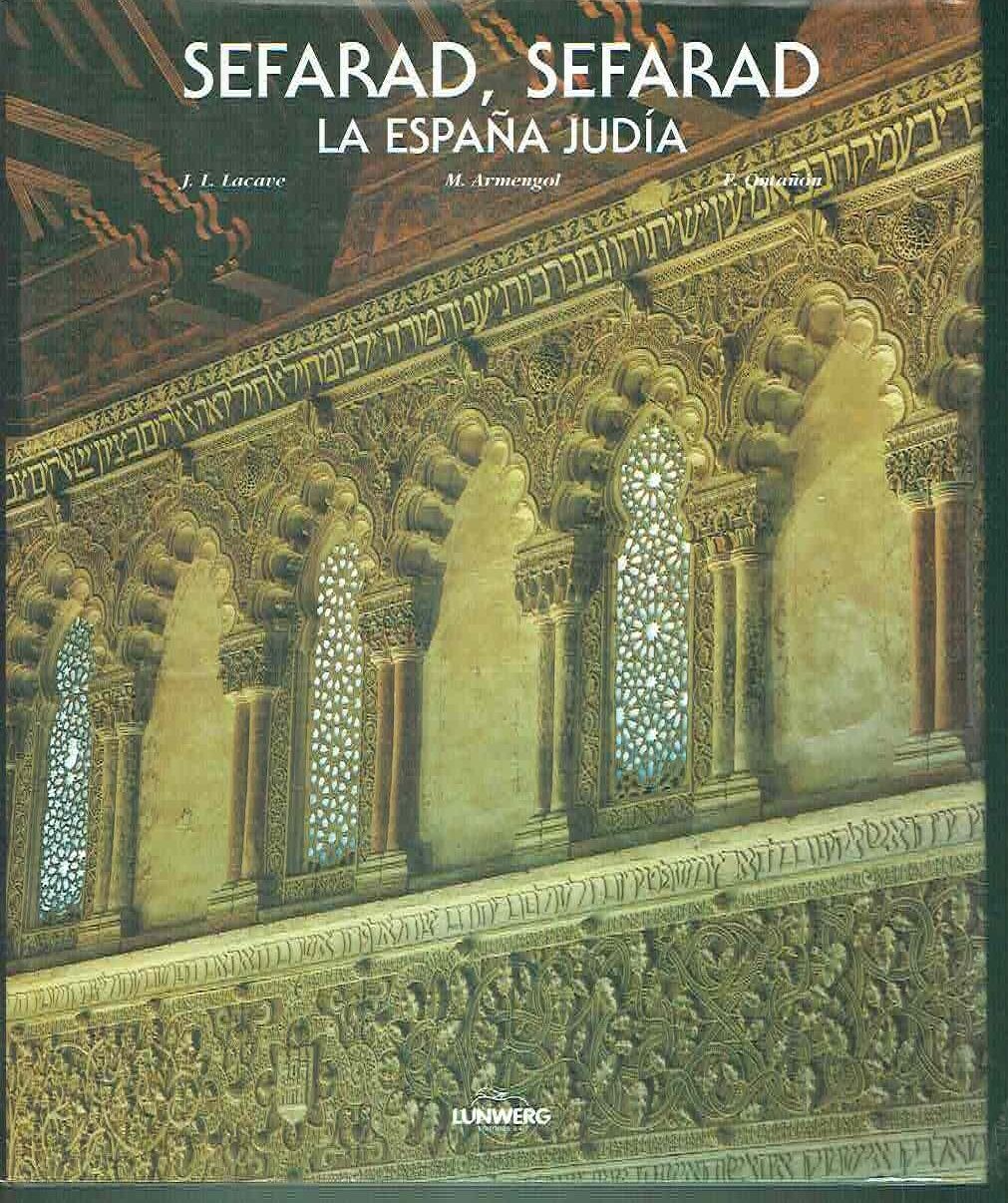 Sefarad,sefarad, la España judia