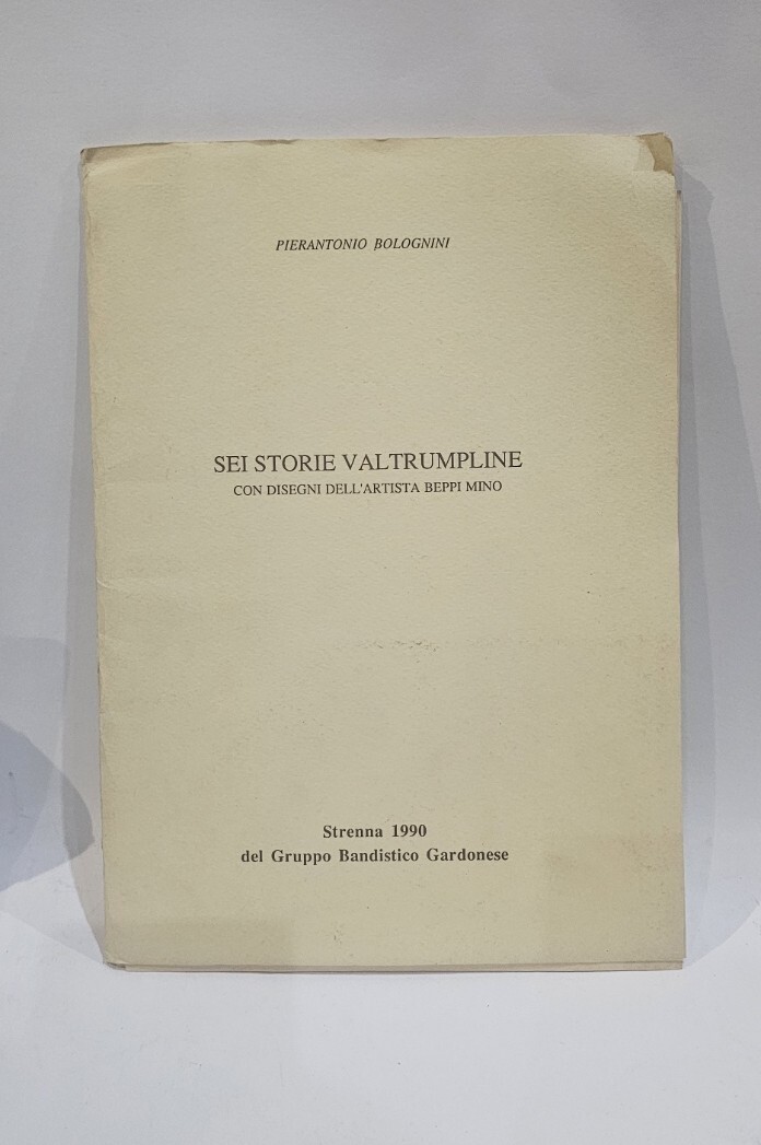 Sei Storie Val Trumpline con disegni dell'artista Beppi Mino di …
