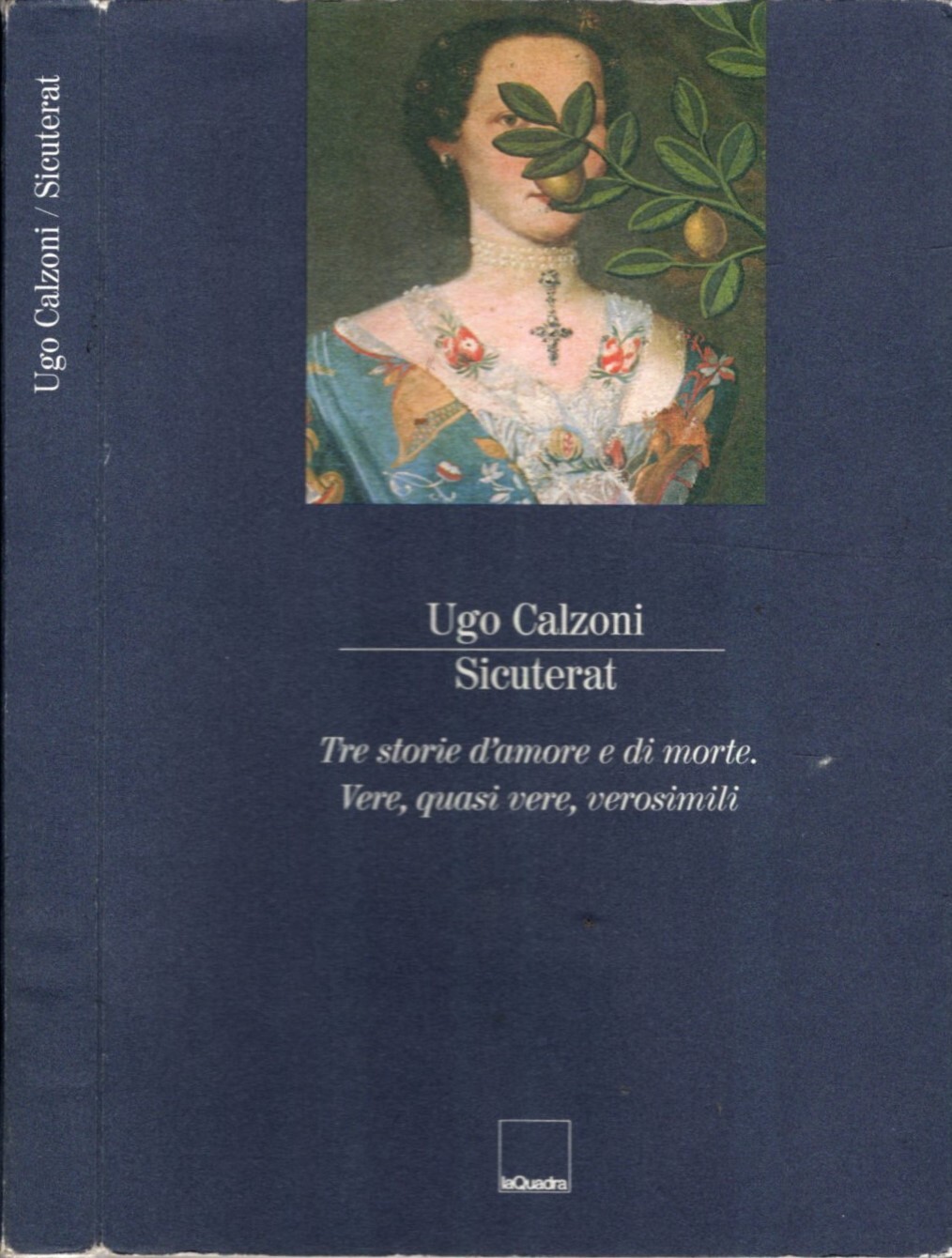 SICURTERAT - TRE STORIE D'AMORE E DI MORTE - VERE, …