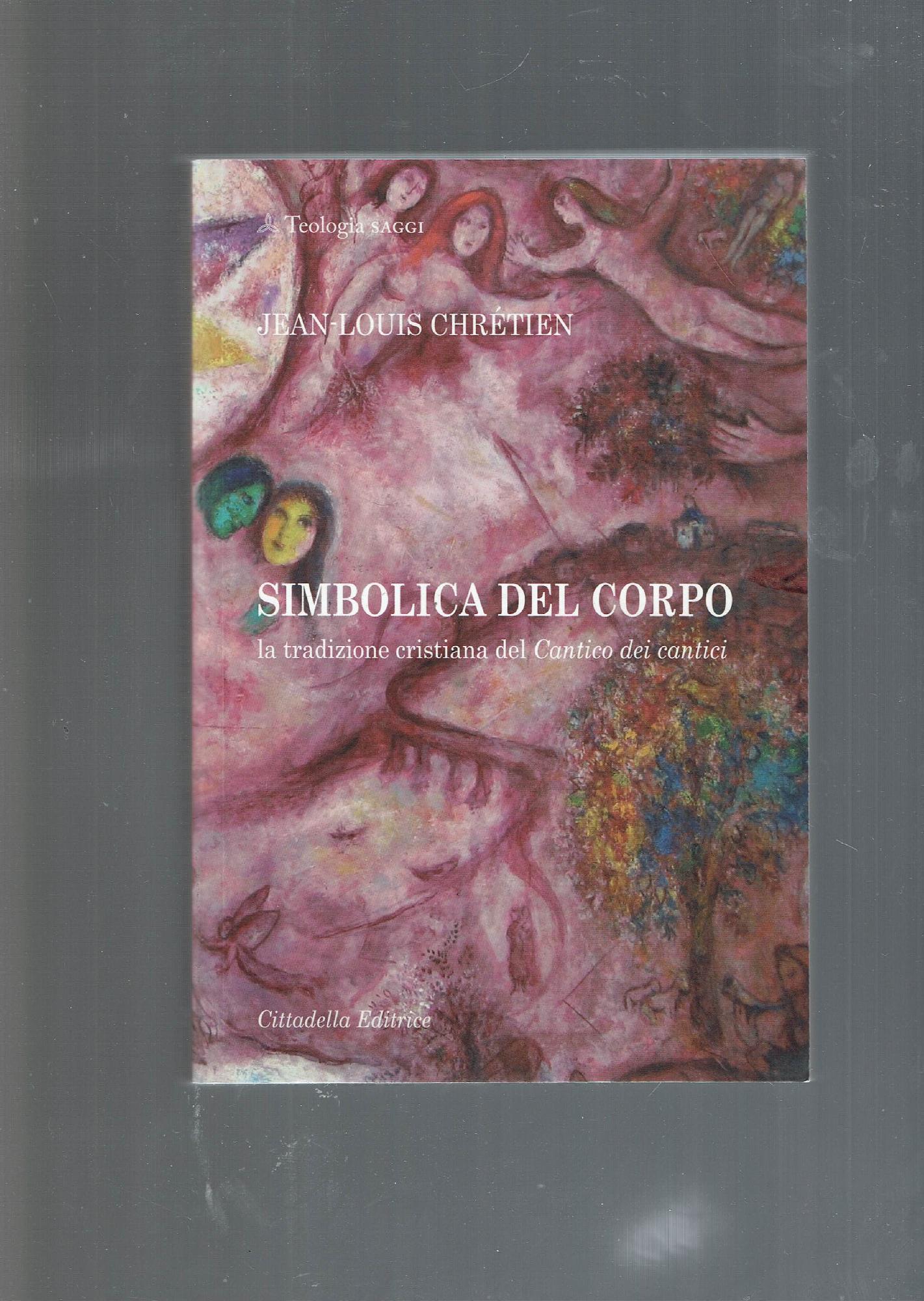 Simbolica del corpo : la tradizione cristiana del Cantico dei …