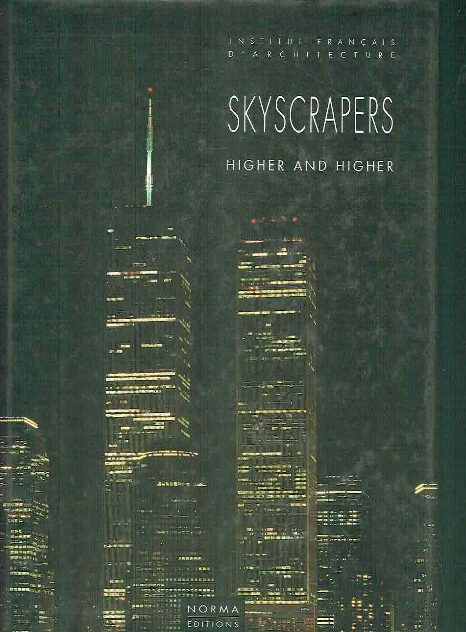 SKYCRAPERS HIGHER AND HIGHER