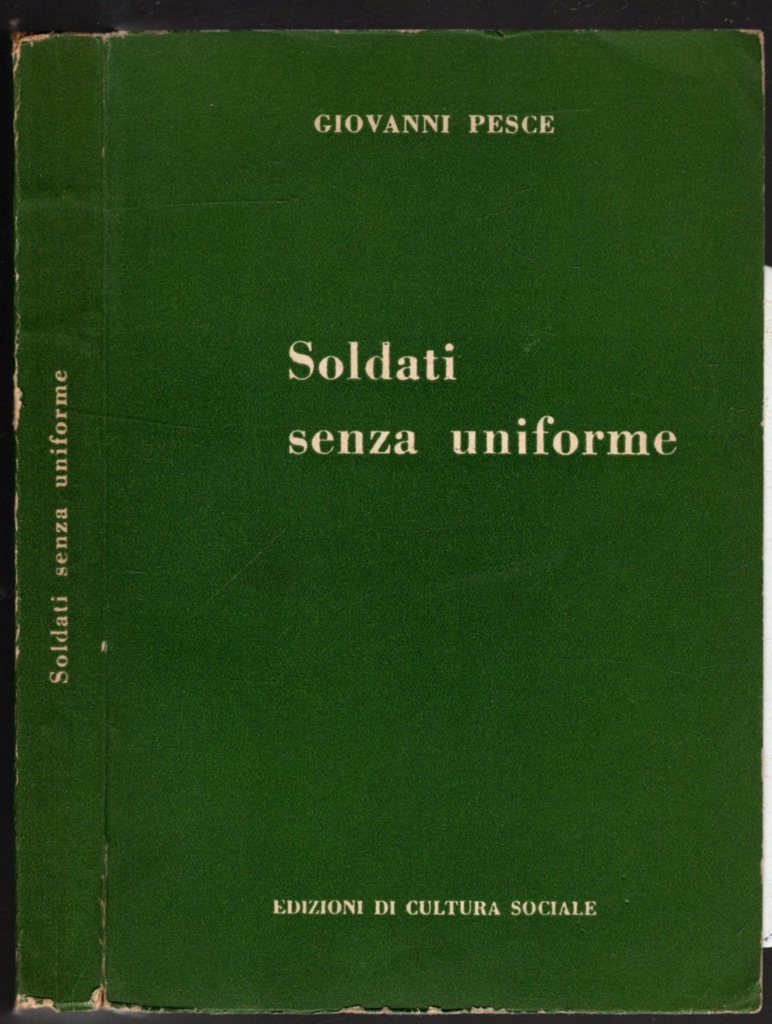 Soldati senza uniforme ( diario di un gappista)