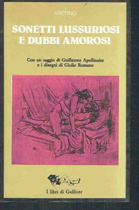 SONETTI LUSSORIOSI E DUBBI AMOROSI ** ARETINO