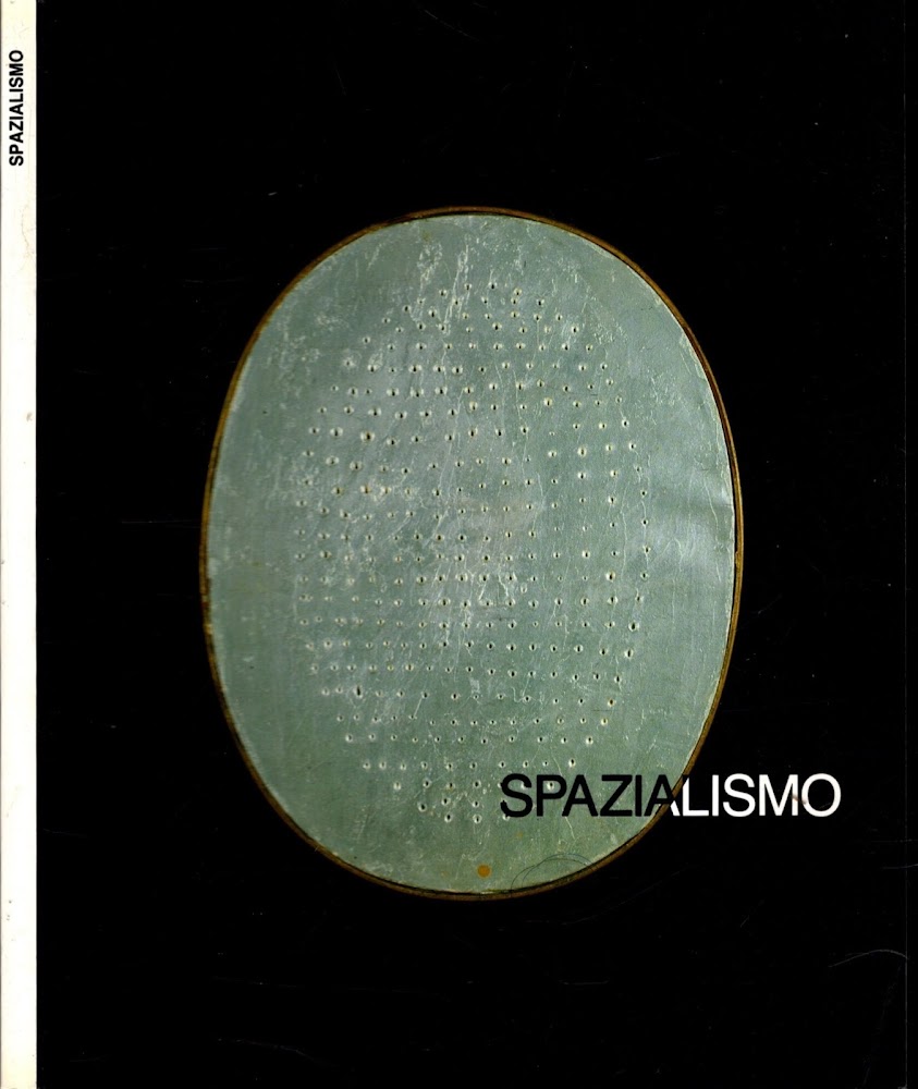 Spazialismo Catalogo della Mostra**