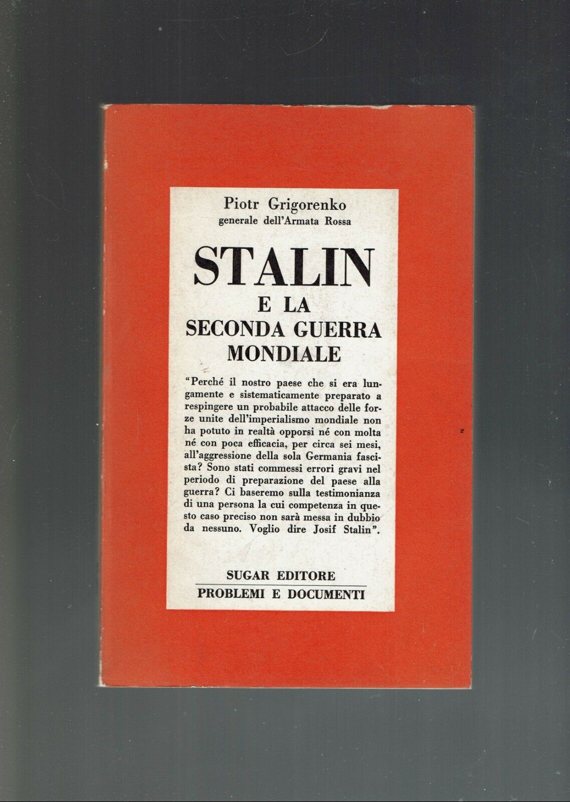 STALIN E LA SECONDA GUERRA MONDIALE ** PIOTR GRIGORENKO ** …