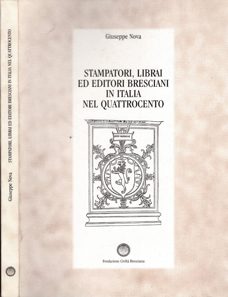 Stampatori, librai ed editori a Brescia nel quattrocento - Giuseppe …