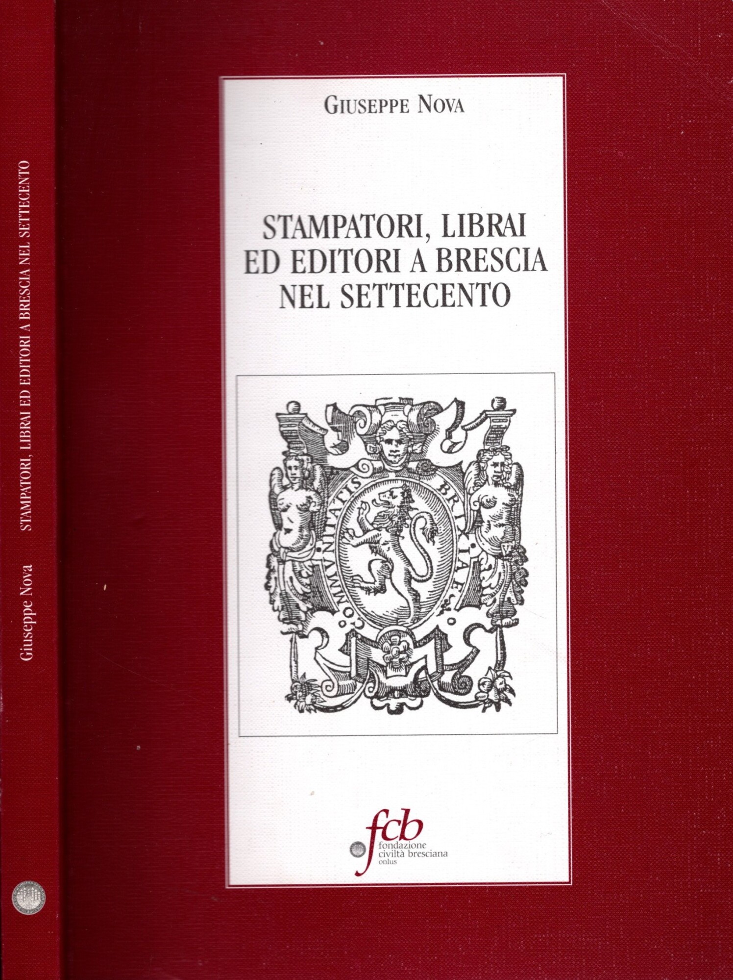 Stampatori, librai ed editori a Brescia nel Settecento