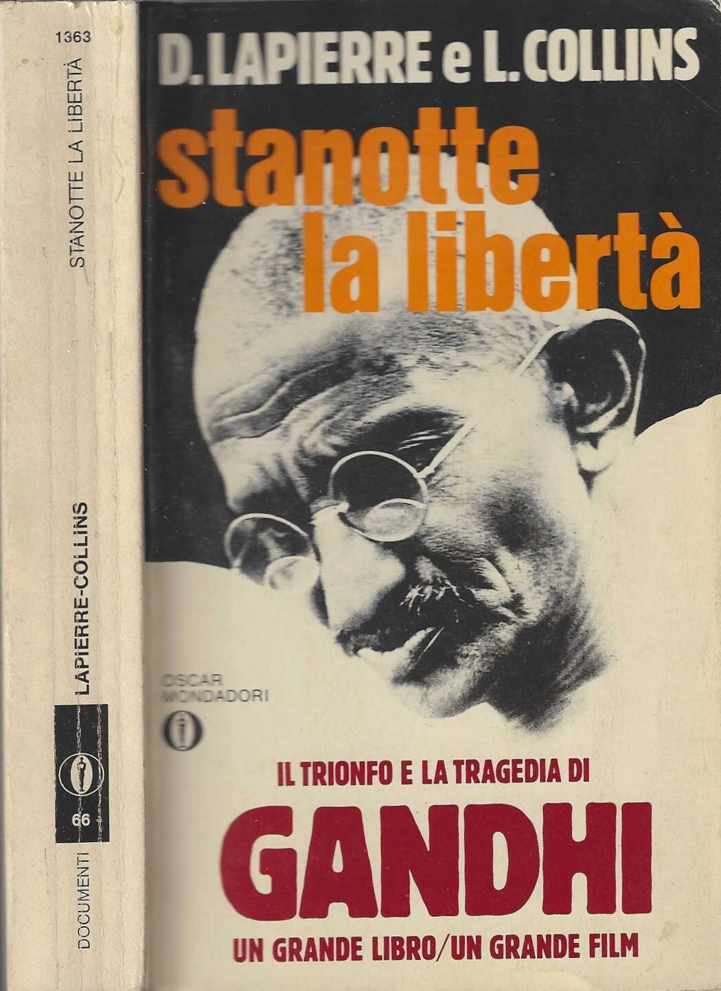 Stanotte la libertà. Il trionfo di Gandhi