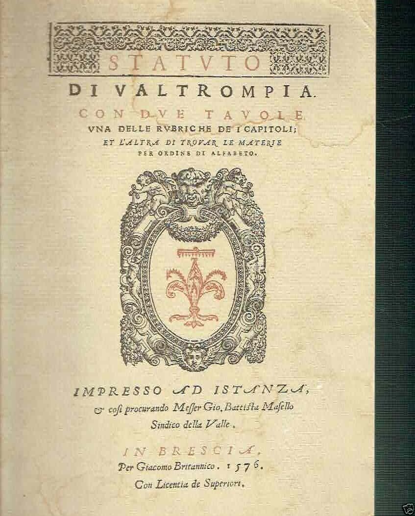 STATUTO DI VALTROMPIA - RISTAMPA ANASTATICA 1976**
