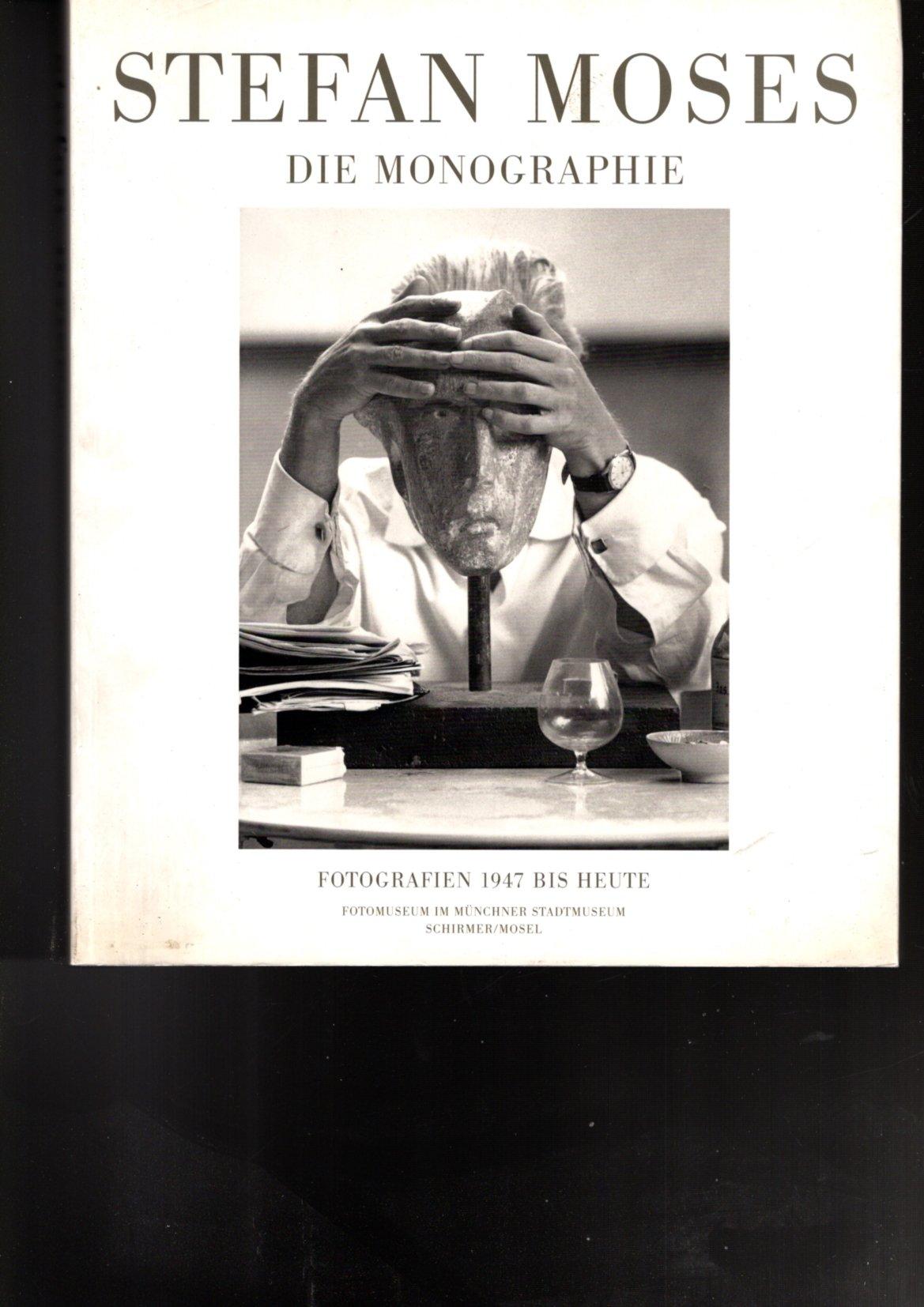 Stefan Moses : die Monographie