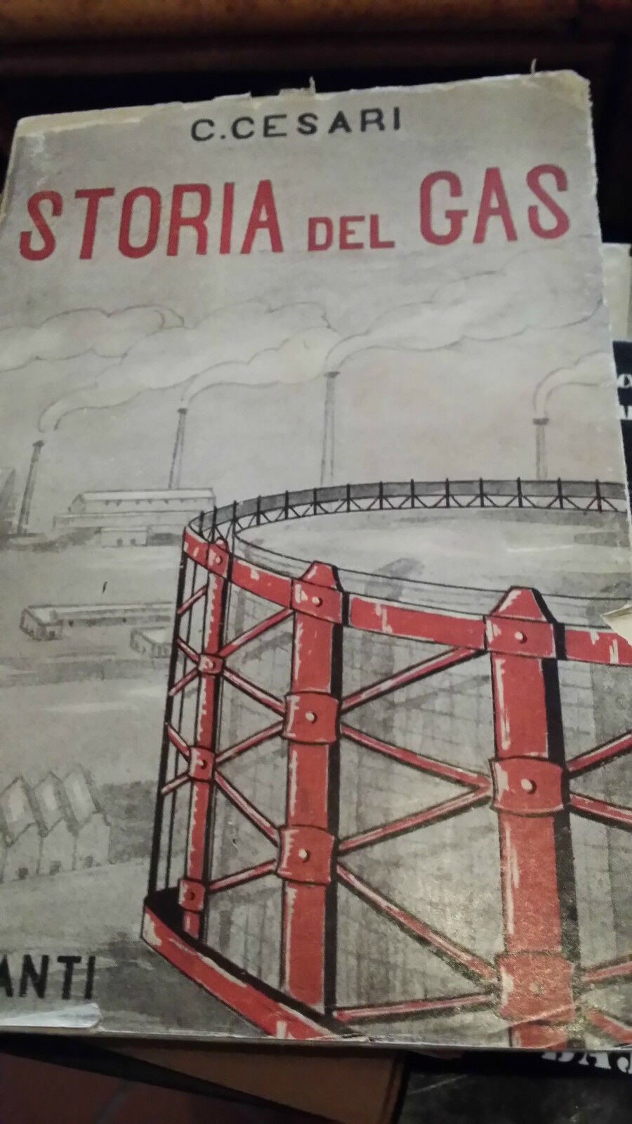STORIA DEL GAS - C. CESARI - GARZANTI 1942