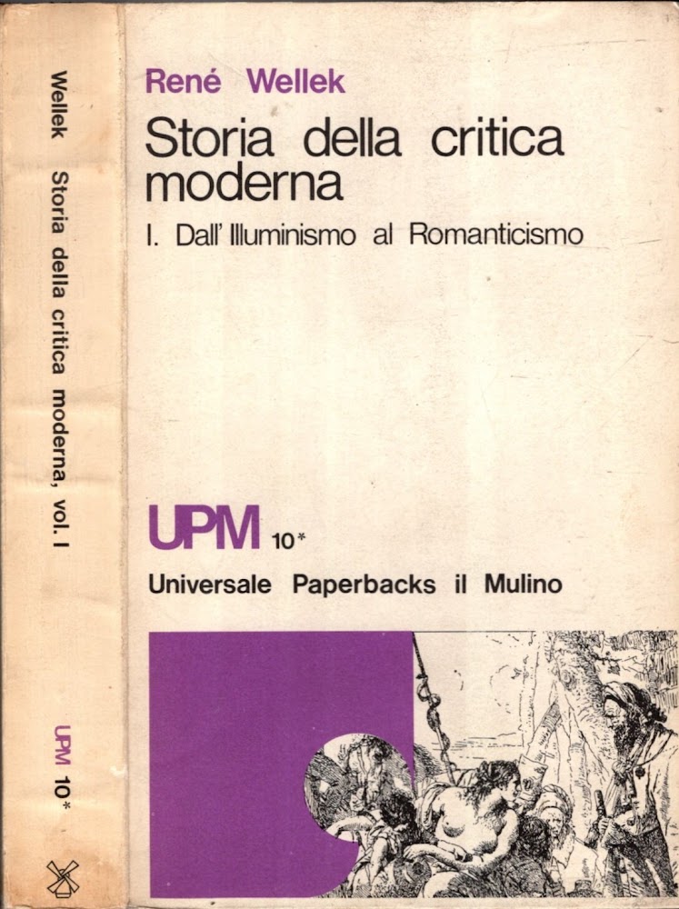 STORIA DELLA CRITICA MODERNA VOL. 1 DALL'ILLUMINISMO AL ROMANTICISMO