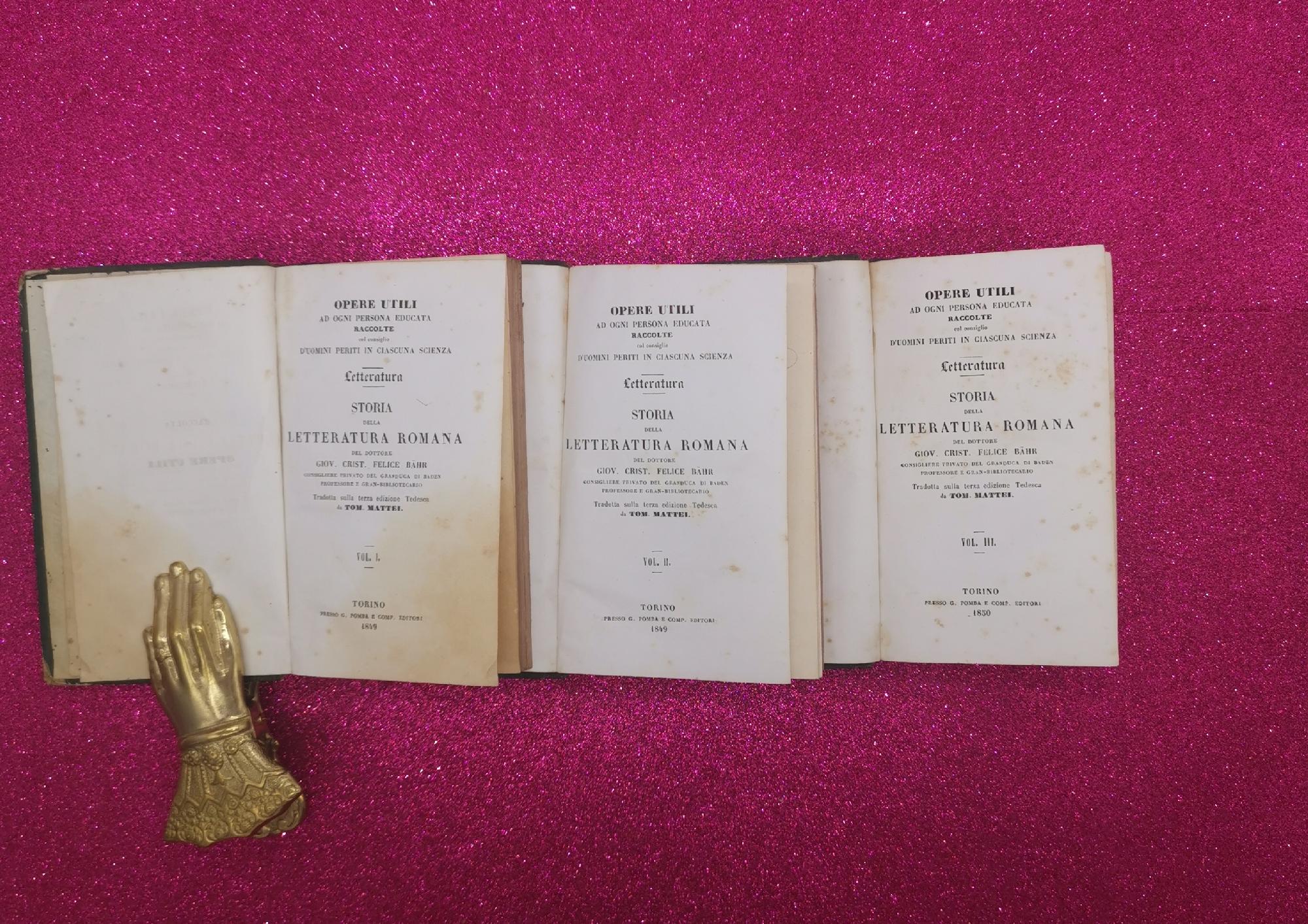 Storia Della Letteratura Romana Del Dott. Felice Bahr 3 Volumi