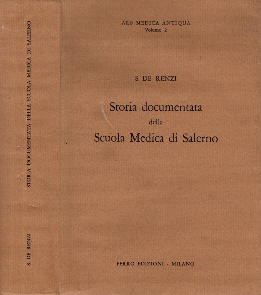 storia documentata della scuola medica di Salerno VOL. 2