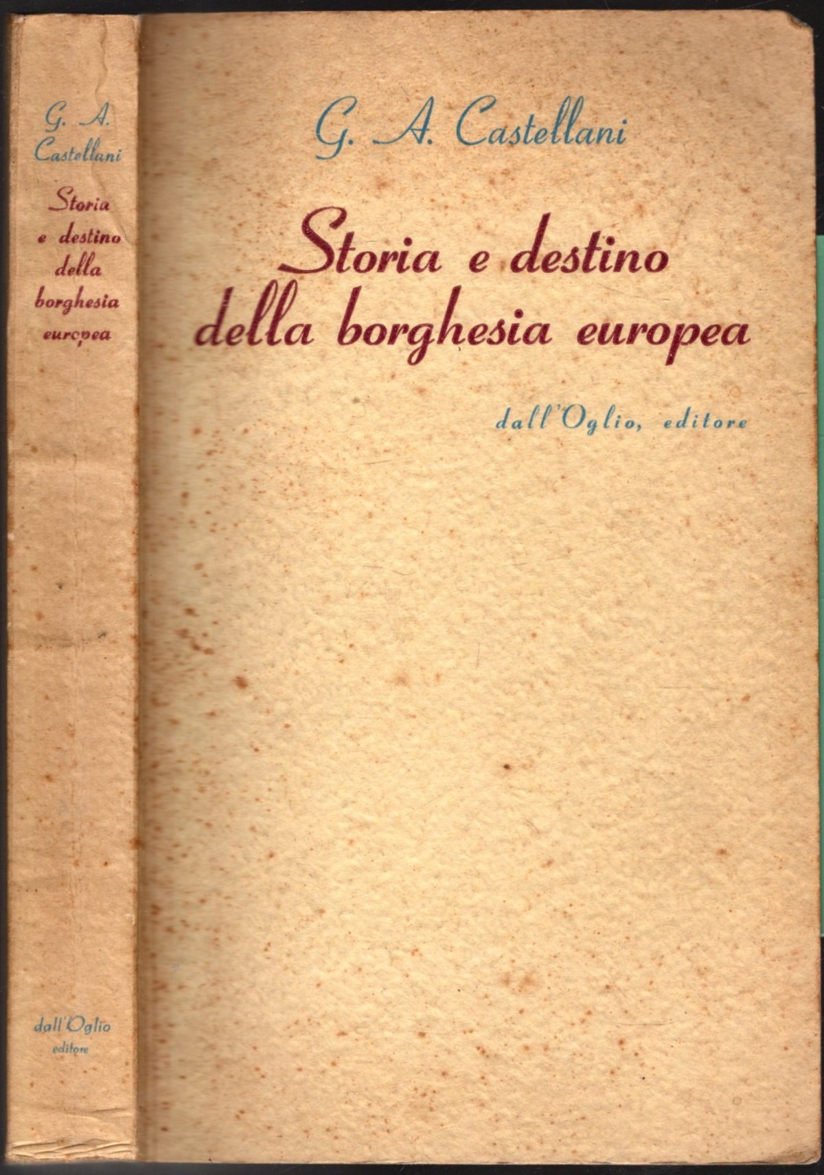 STORIA E DESTINO DELLA BORGHESIA EUROPEA