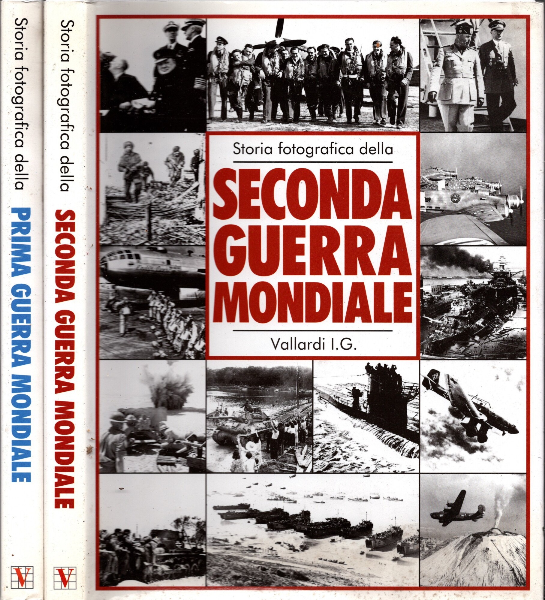 Storia fotografica della prima e della seconda guerra mondiale 2 …