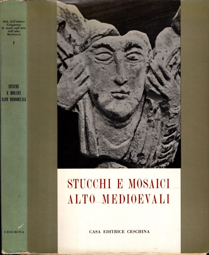 Stucchi E Mosaici Alto Medieval / Lo Stucco - Il …