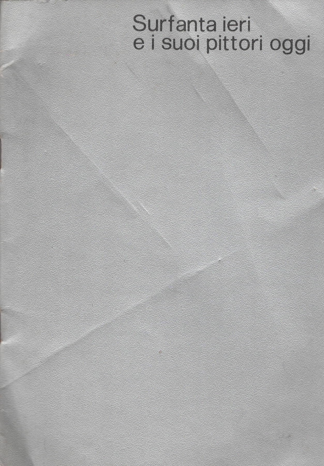 Surfanta Ieri E I Suoi Pittori Oggi