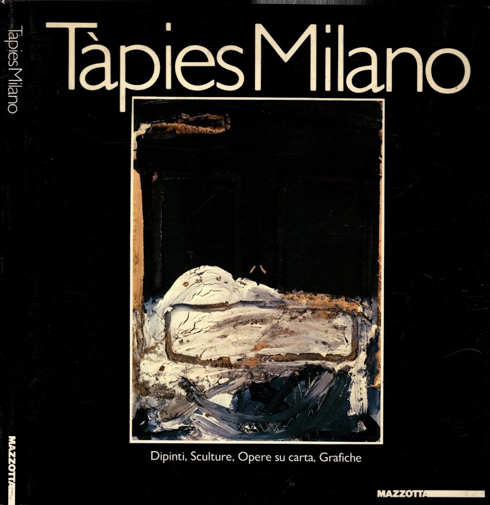 TÃ pies Milano. Catalogo della mostra (Milano, 1985). Ediz. illustrata