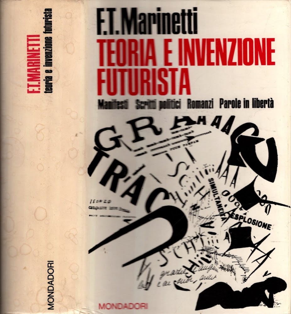 TEORIA E INVENZIONE FUTURISTA MANIFESTI SCRITTI POLITICI ROMANZI PAROLE IN …