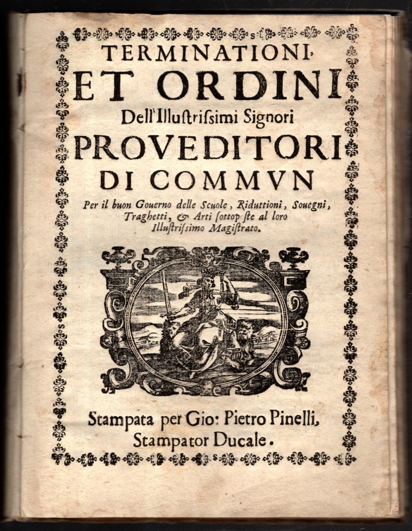 Terminationi Et Ordini Dell'illustrissimi Signori Provveditori Di Commun Per Il …