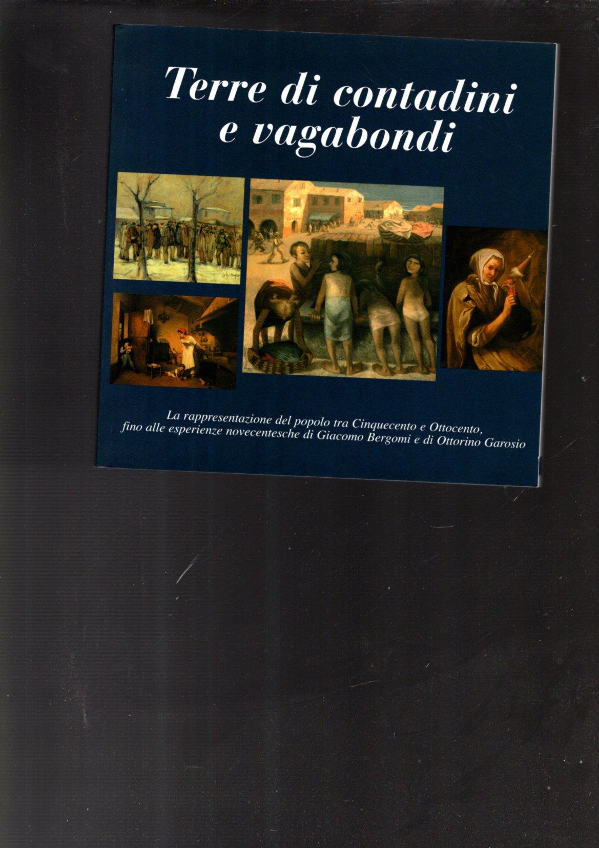 TERRE DI CONTADINI E VAGABONDI