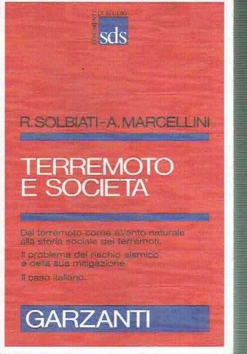 TERREMOTO E SOCIETA' **SOLBIATI/MARCELLINI ** GARZANTI