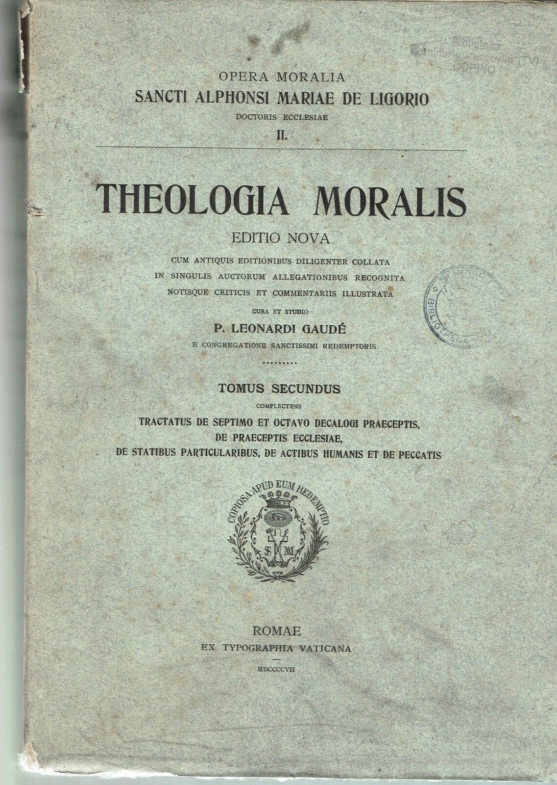 THEOLOGIA MORALIS EDITIO NOVA TOMUS SECONDUS