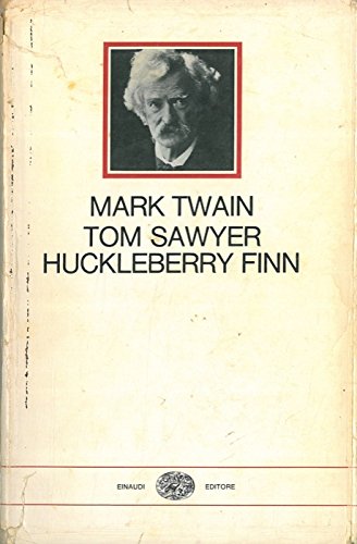 Tom Sawyer Huckleberry Finn di Mark Twain