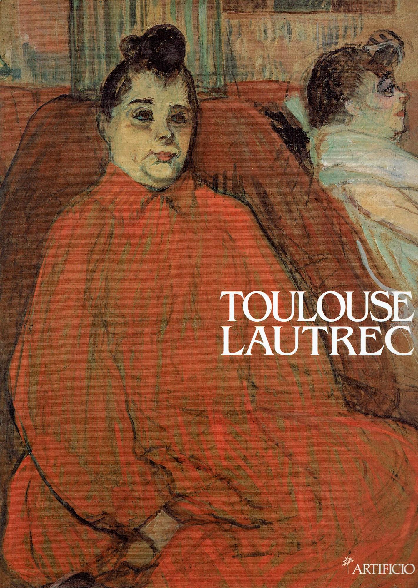 TOULOUSE LAUTREC - UN ARTISTA MODERNO
