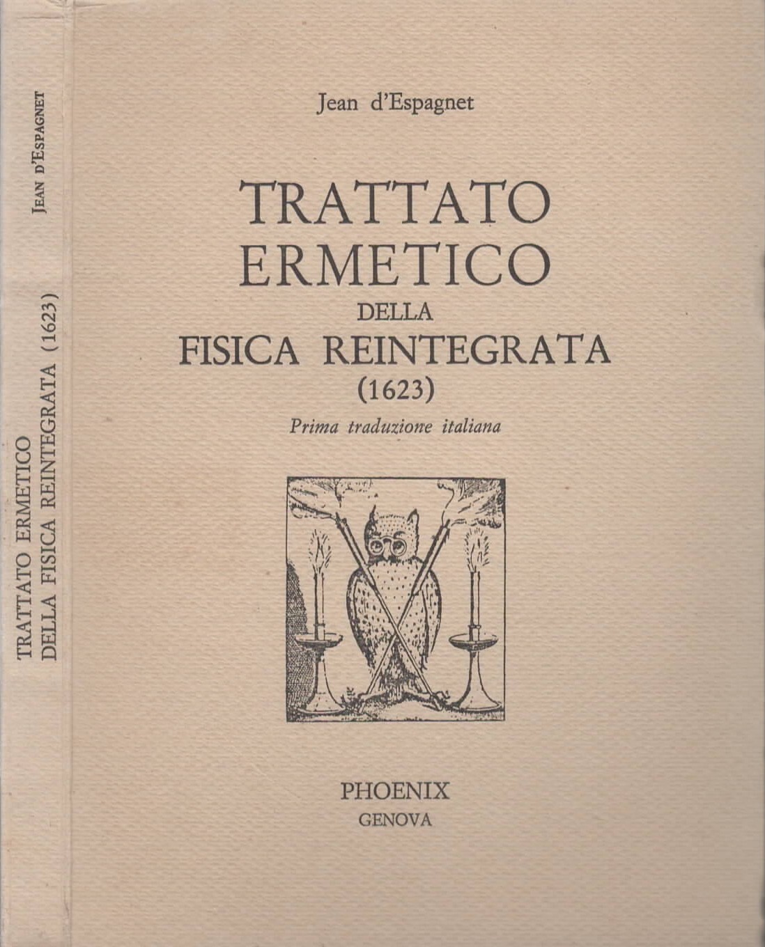 Trattato Ermetico della Fisica Reintegrata (1623) di jean d'Espagnet