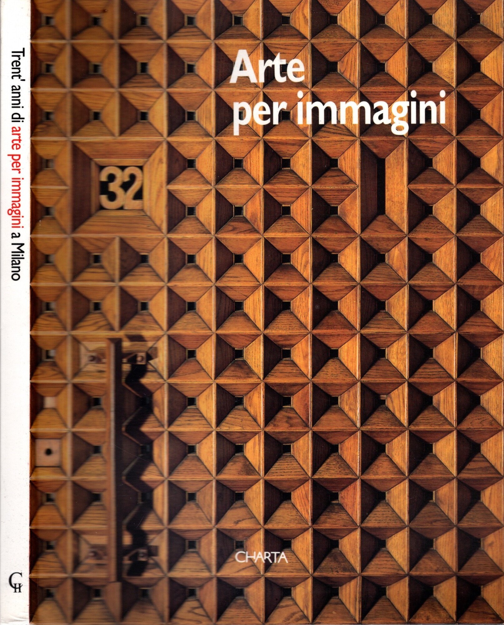 Trent'anni di arte per immagini a Milano. Catalogo della mostra …