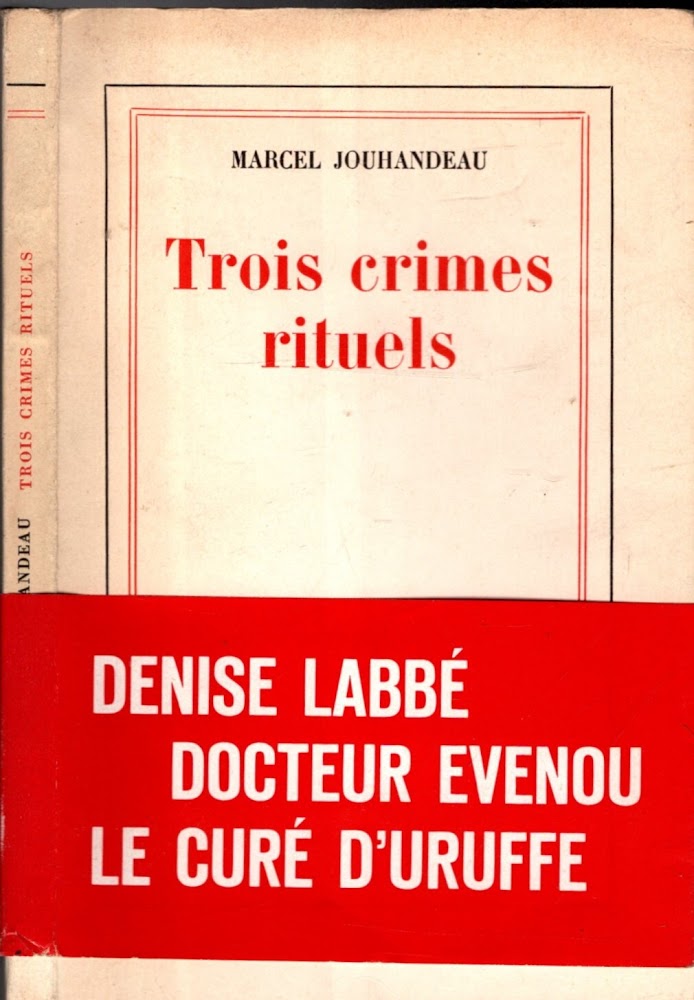 TROIS CRIMES RITUELS