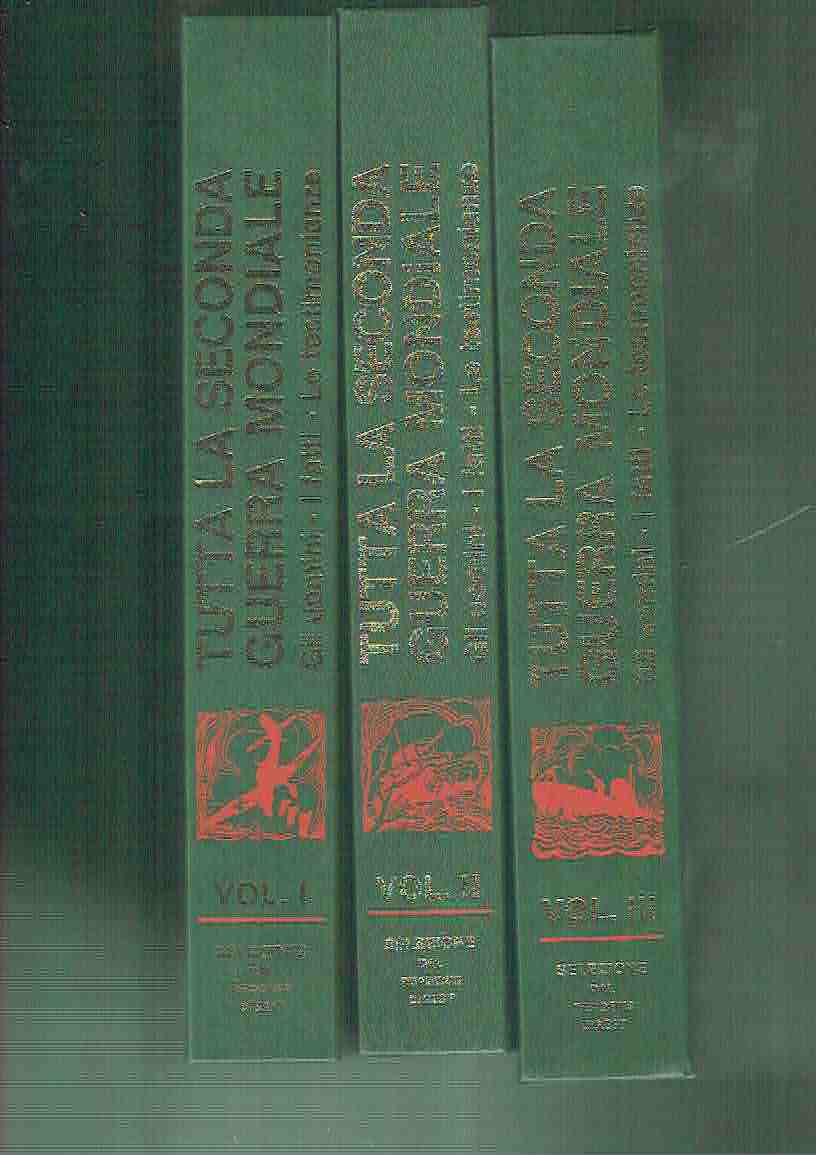 TUTTA LA SECONDA GUERRA MONDIALE TRE VOLUMI ED.REDER'S DIGEST 1971