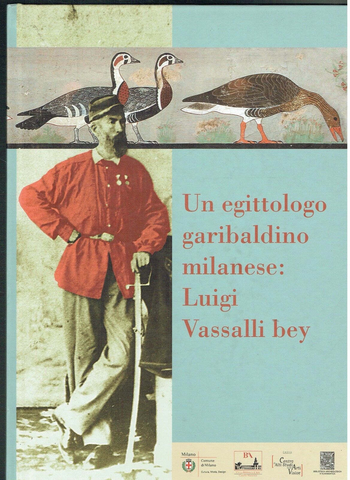 un egittologo garibaldino milanese: luigi vassalli bey