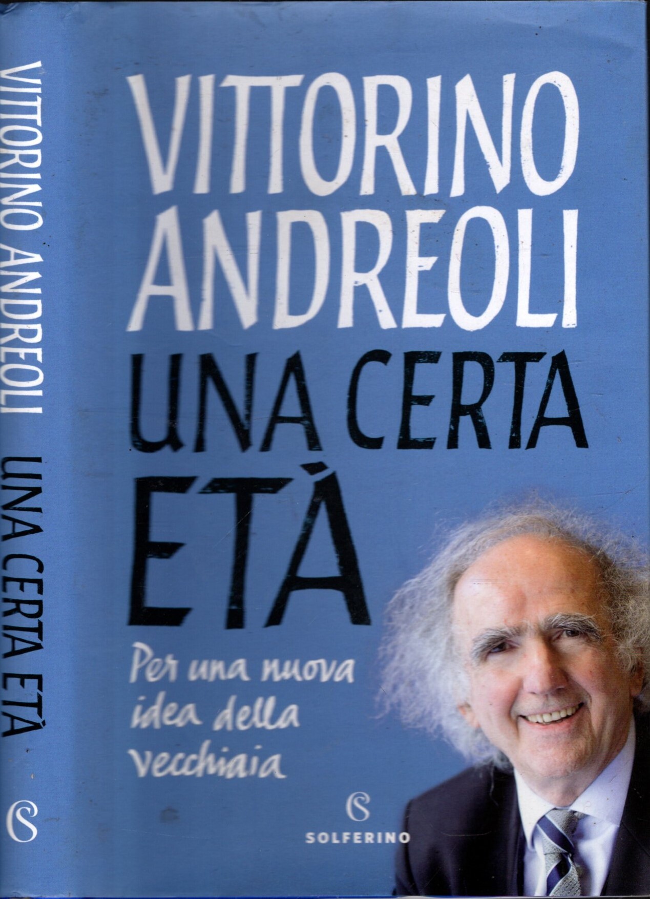 Una certa età. Per una nuova idea della vecchiaia