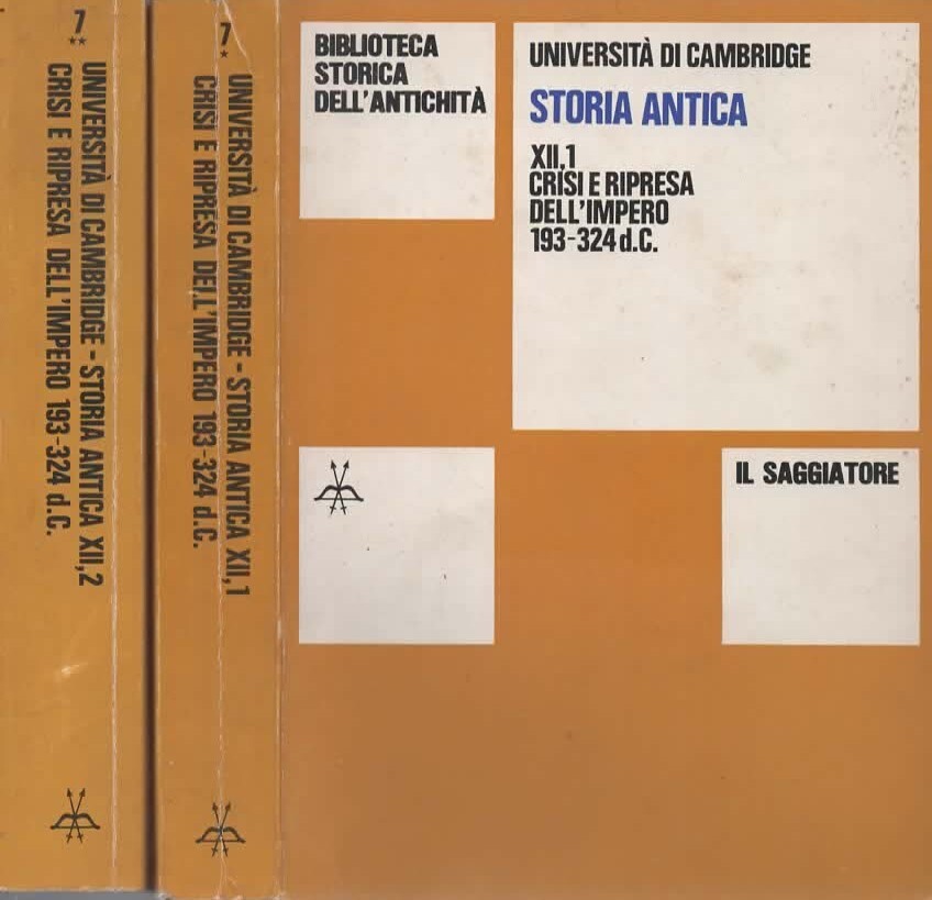 Università di Cambridge: Storia antica Crisi e ripresa dell'Impero 193-324 …