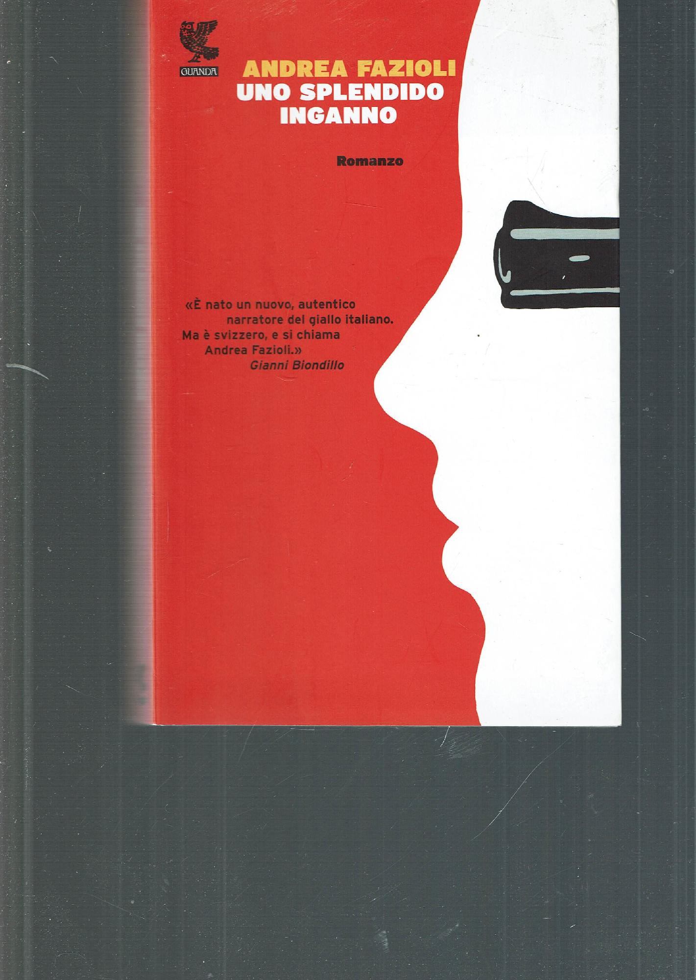 Uno splendido inganno : [romanzo]