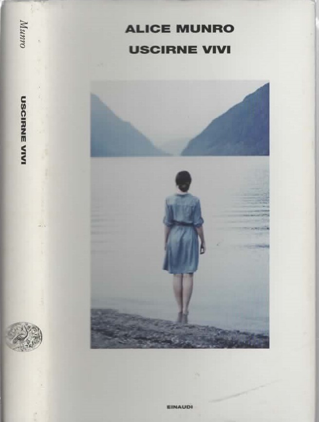Uscirne vivi di Alice Munro
