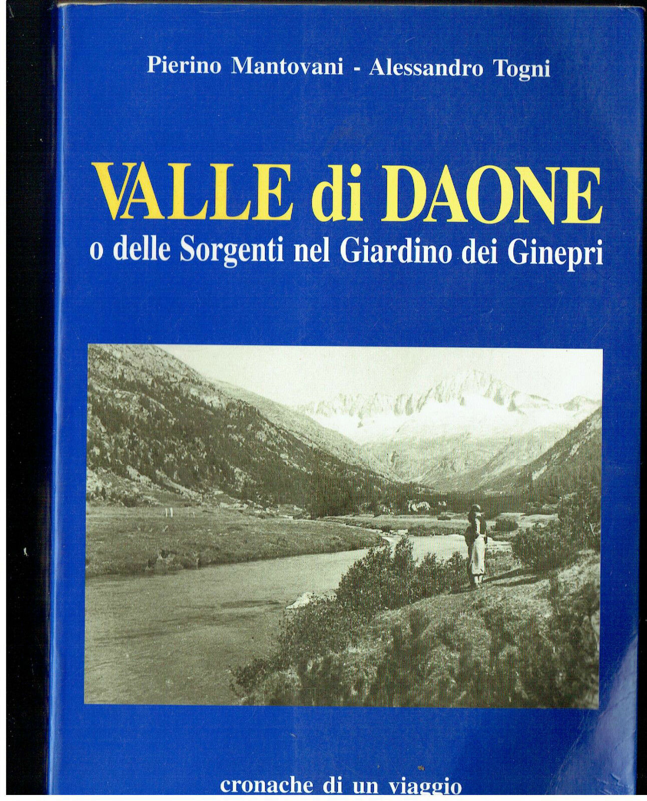 VALLE DI DAONE O DELLE SORGENTI GIARDINO GINEPRI TOGNI MANTOVANI