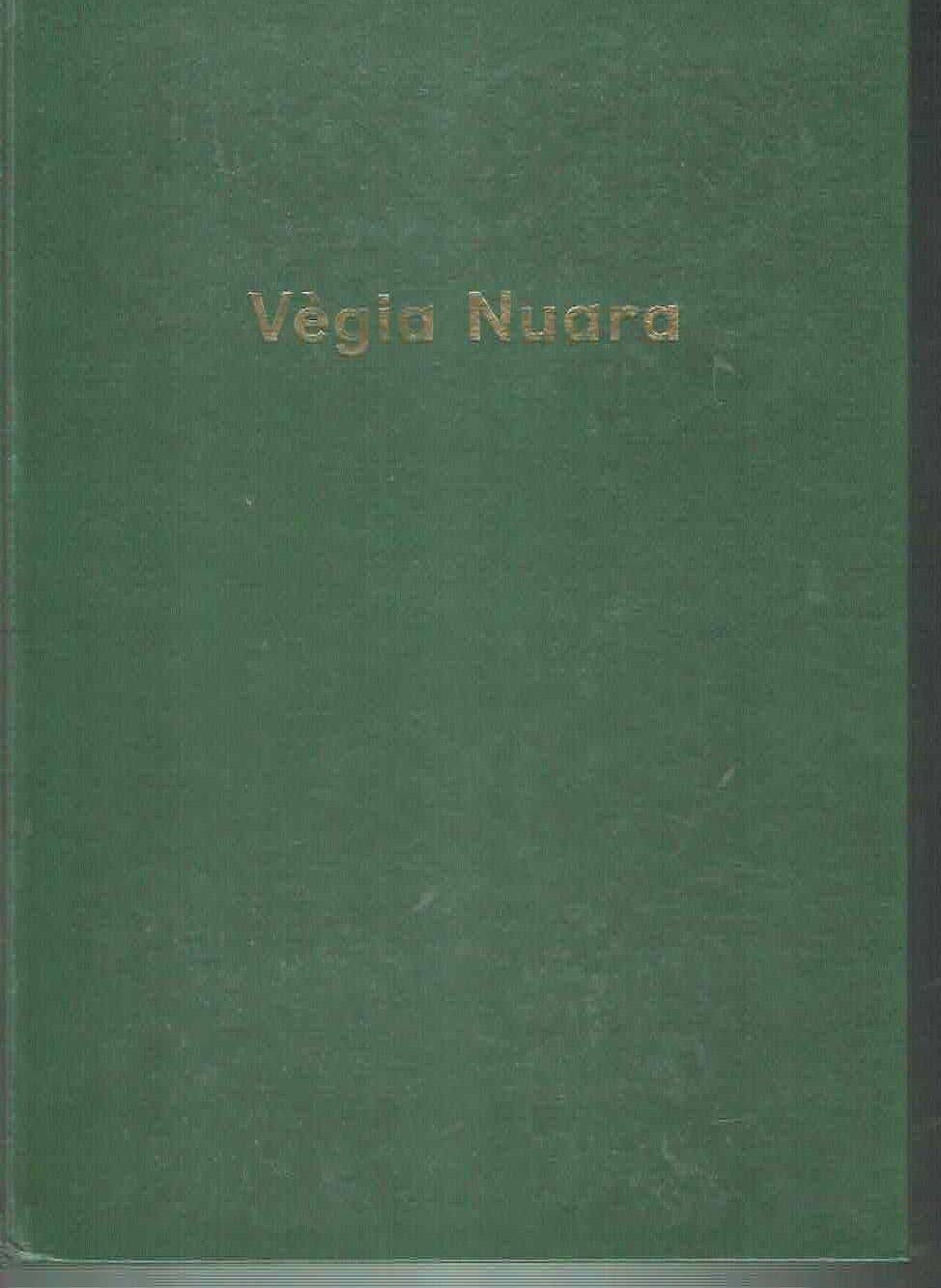 VEGIA NUARA * SECONDO VOLUME