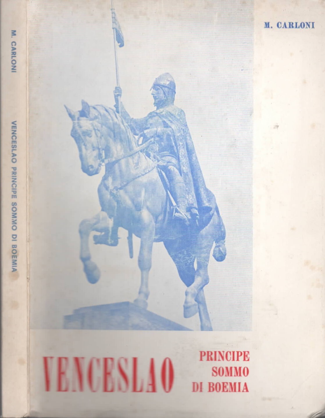 venceslao Principe sommo di Boemia di M. Corloni