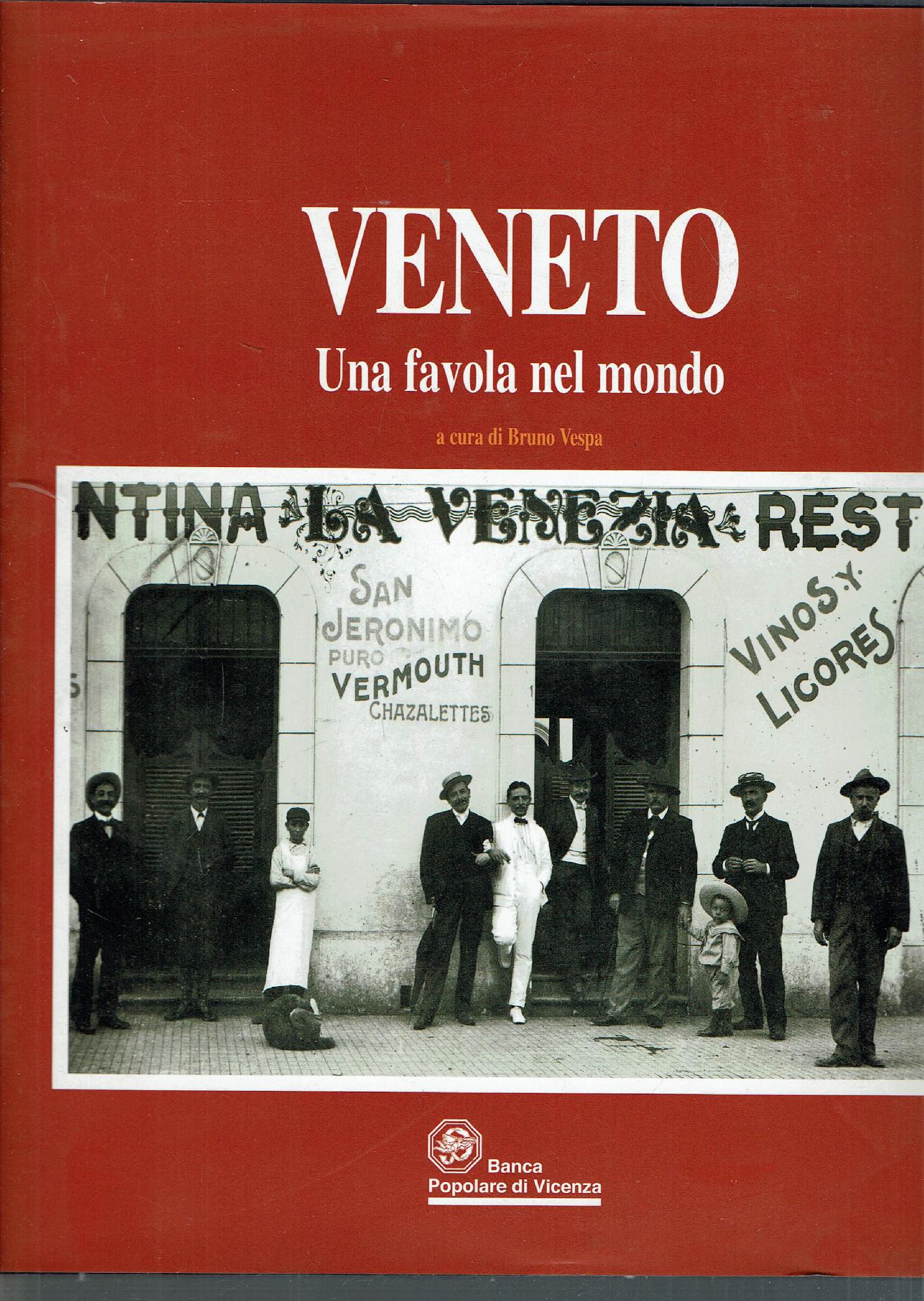 VENETO UNA FAVOLA NEL MONDO